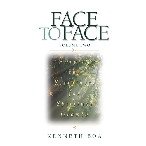 Face to Face, Volume Two by Kenneth D. Boa episode artwork
