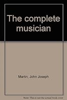 The Complete Musician: 8-CD Set 0914400150 Book Cover