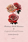 Fictitious R&B Romance & Oxytocin Infused Dreams, Chamber I