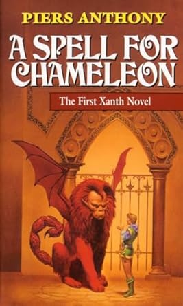 A Spell for Chameleon (Xanth, Book 1)