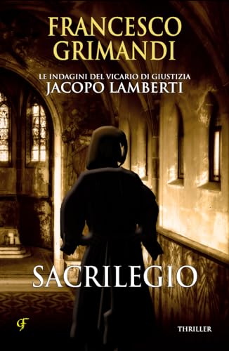 Sacrilegio: Giallo storico medioevale