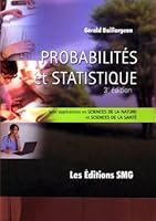 Probabilités et statistique avec application en sciences de la nature et sciences de la santé 2890942821 Book Cover