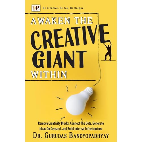 Awaken The Creative Giant Within by Gurudas Bandyopadhyay, Chaitali Banerjee episode artwork