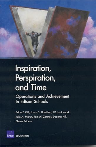 Inspiration, Perspiration, and Time: Operations and Achievement in Edison Schools