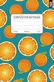 Fruity Composition Notebook: Small Wide Ruled Notebook with orange pattern | BACK TO SCHOOL Lined Paper Journal for School Kids, Teens, Students | 110 Pages | 6 x 9 Inch Size