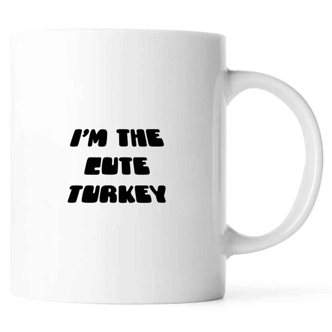 Personalized Best Thanksgiving Gifts For Family, Thanksgiving Mugs I'm The Cute Turkey Mug Funny Thanksgiving Gift , Thanksgiving Coffee Mug 148624