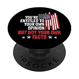 Tienes derecho a tu propia opinión, pero no a tus propios PopSockets Agarre y Soporte para Teléfonos y Tabletas