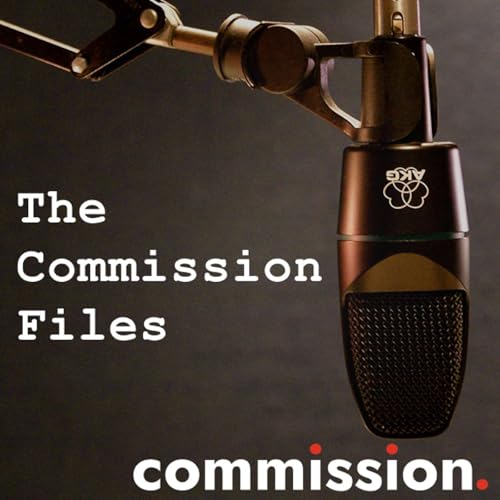 The Commission Files Podcast By Commission Christian Radio cover art