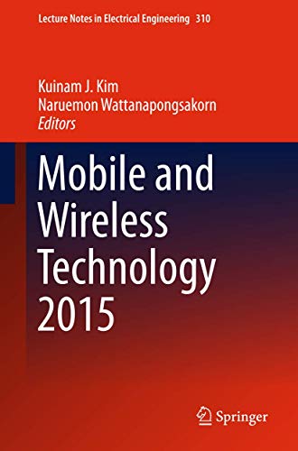 Mobile and Wireless Technology 2015: 310 (Lecture Notes in Electrical Engineering) view 2