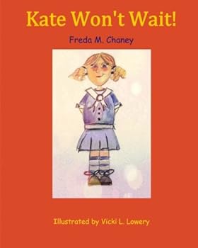 Paperback Kate Won't Wait Book