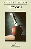 Cr&Atilde;&shy;menes (Narrativas hisp&Atilde;&iexcl;nicas) (Spanish Edition)