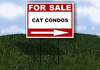 CAT CONDOS For Sale White Red Black Right Arrow 1 Single Sided 18x24 in Yard Road Sign w/Stand