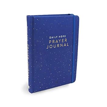 Hardcover Daily Hope Prayer Journal, Edition 3.0 Book