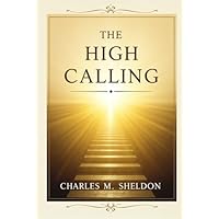 THE HIGH CALLING