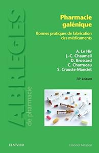 Book's Cover of Pharmacie galénique: Bonnes pratiques de fabrication des médicaments