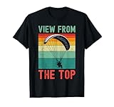 Du suchst ein Paraglider Shirt, Paragliding Shirt oder Paraglider Shirt, trage das Motorschirm VIEW FROM THE TOP Lustiges Paramotor Design bei deinem Gleitschirmflug oder Langstreckenflug!