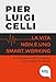 La Vita Non è Uno Smart Working - 3