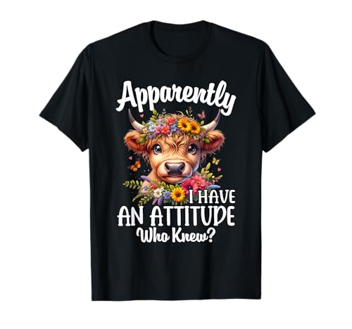 Image of Apparently I Have An Attitude Who Knew Highland Cow Print T-Shirt