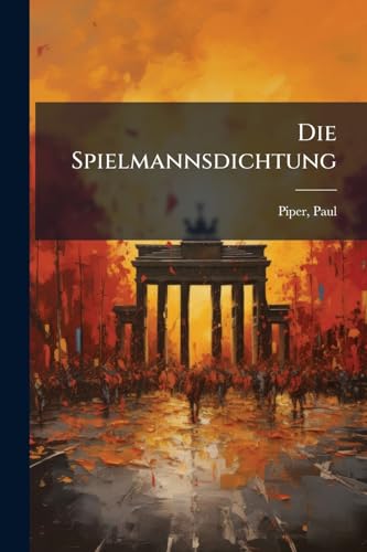 Die Spielmannsdichtung: 2 (German Edition)