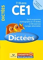 Dictees Ce1 7-8 Ans (French Edition) 2218920875 Book Cover
