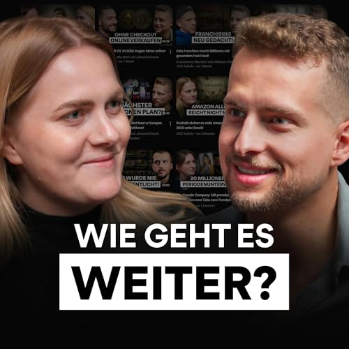 Unsere letzte gemeinsame Podcast Folge!