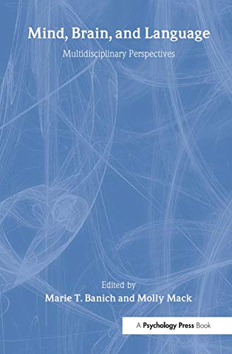 Mind, Brain, and Language: Multidisciplinary Perspectives view 2