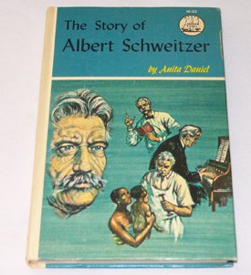 Story of Albert Schweitzer 0394905334 Book Cover