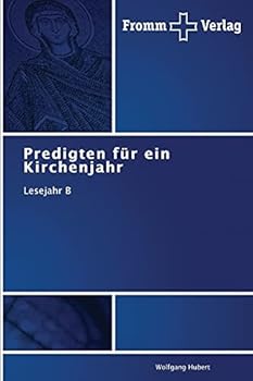 Paperback Predigten für ein Kirchenjahr [German] Book