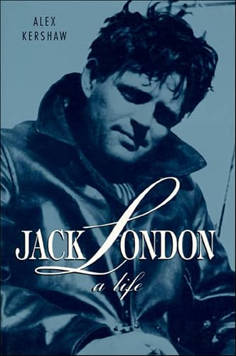 Jack London: A Life