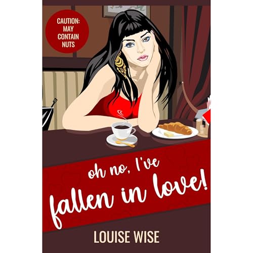 Oh No, I've Fallen in Love! Audiolibro Por Louise Wise arte de portada