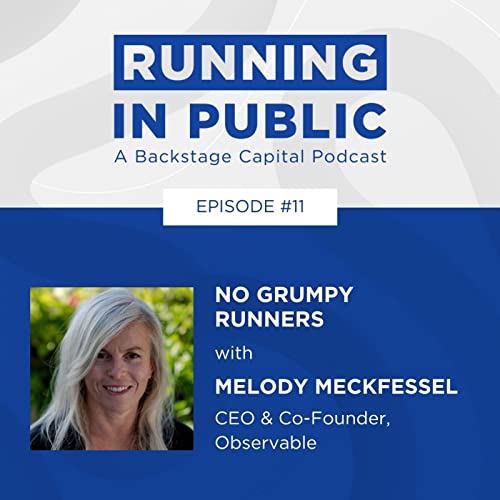11: No Grumpy Runners with Melody Meckfessel