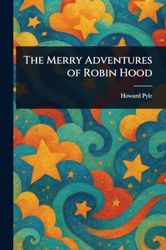 The Merry Adventures of Robin Hood