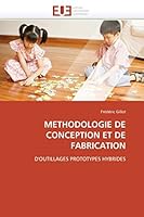 Methodologie de Conception Et de Fabrication 6131538131 Book Cover
