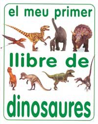 El meu primer llibre de dinosaures
