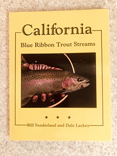 California: Blue Ribbon Trout Streams