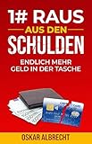 1# Raus aus den Schulden : Endlich mehr Geld in der Tasche