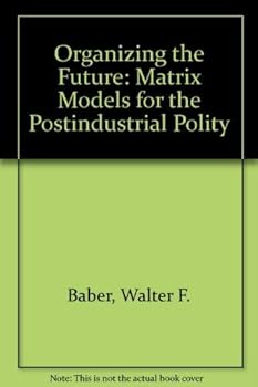 Hardcover Organizing The Future Book