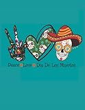 pace love day of the dead: dia de los muertos blank forest floral sugar skull notebook per la scrittura, sugar skull notebook gift idea per uomini, donne-natali