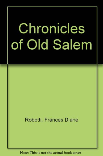 Chronicles of Old Salem B001ISQKDO Book Cover