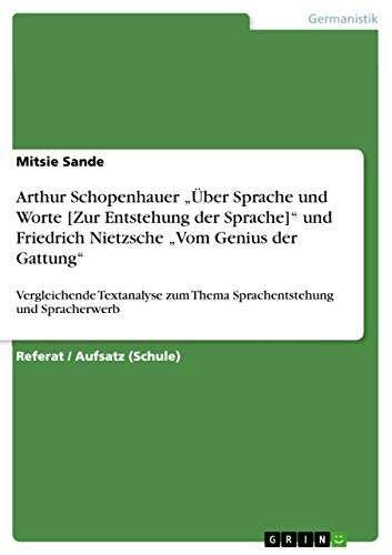 Arthur Schopenhauer „Über Sprache und Worte [Zur Entstehung der Sprache ...