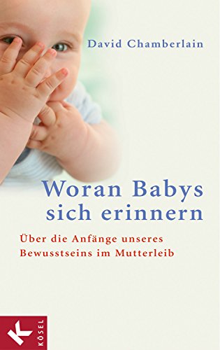 Woran Babys sich erinnern: Über die Anfänge
