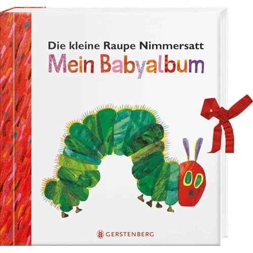 Die kleine Raupe Nimmersatt - Mein Babyalbum - Rot