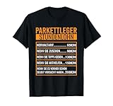 Bodenleger Stundenlohn Parkettleger T-Shirt