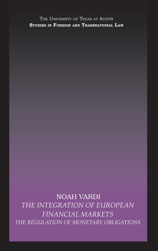 Buy The Integration of European Financial Markets, The Politics of Fair Trade — BookShops.in
