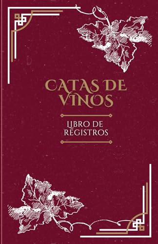 Catas de Vinos: Libro de Registro de Catas
