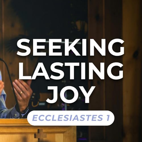 『Seeking Lasting Joy — Ecclesiastes 1』のカバーアート