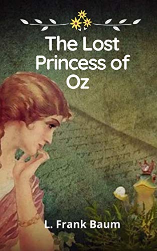The Lost Princess of Oz (English Edition)