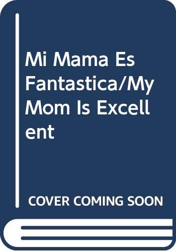 Mi Mama Es Fantastica [Spanish] 8420792667 Book Cover