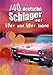 Produktbild 140 Deutsche Schlager der 50er und 60er Jahre: Songbook für Gitarre, Gesang, Gesang, Gitarre