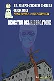  Il manicomio degli orrori - Registro del ricercatore: Avventure Paranormali